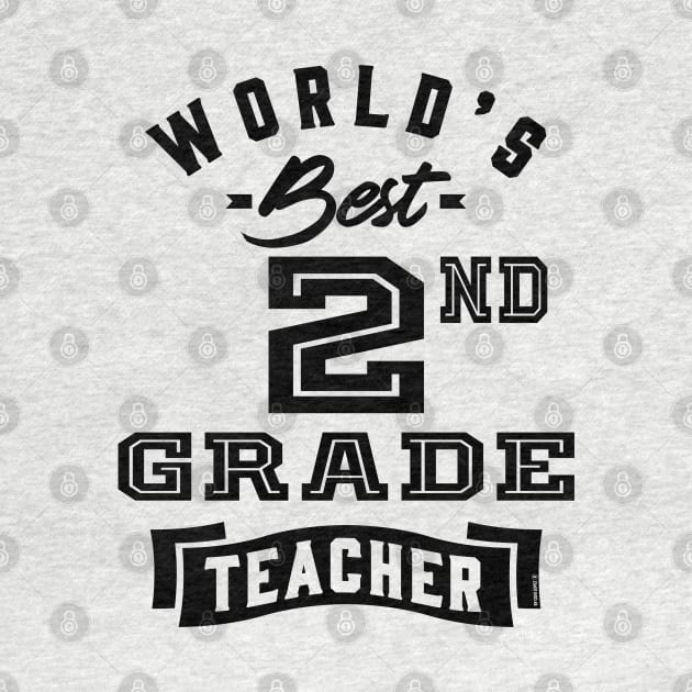 World's Best 2nd Grade Teacher by C_ceconello
